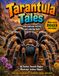 Tarantula Tales! Expanded Version: Amazing World of Tarantulas Through Facts, Coloring, Puzzles, and Activities