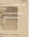 Catastrophisme et révisionnisme climatique