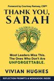 Thank Libri GmbH Thank You, Sarah: Most Leaders Miss This. The Ones Who Don't Are Unforgettable.