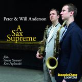 Sonic Rendezvous Peter Anderson & Will Anderson - A Sax Supreme (CD)