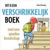 Dit Uitgeverij Pica Dit is een verschrikkelijk boek
