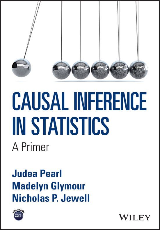 Causal Wiley John + Sons Causal Inference in Statistics - A Primer