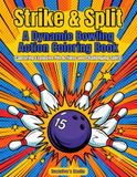 Strike & Split: A Dynamic Bowling Action Coloring Book