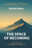 The Space of Becoming: The World's First AI Journal for Self-Realization and Self-Actualization