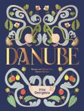 Danube: Hardie Grant Books Danube: Recipes and Stories from Eastern Europe Hardcover