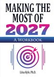 Making the Most of 2027: A Workbook
