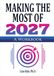Making the Most of 2027: A Workbook