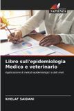 Libro OmniScriptum SRL Libro sull'epidemiologia Medico e veterinario