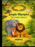 Jungle Olympics The Complete Collection: Childen's stories