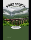 United Independently Published Railway Journeys: The 2026 Train Travel Guide Collection- United Kingdom Train Tourist Guide 2026