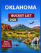 Oklahoma Bucket List 2026: 50+ Adventure Things To Do, Red Rock Canyon Park & Outdoor Escapes, Hiking Trails, Lakes, Rivers and Water, Charming Small Towns Worth Exploring