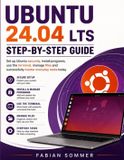 UBUNTU Independently Published UBUNTU 24.04 LTS Step-by-Step Guide