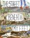 The Bol Street Beneath My Feet Hardcover