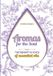 Aromas for the Soul Paperback