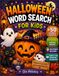 Halloween Word Search Book For Kids 8-12