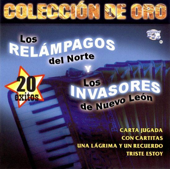 Coleccion de Oro: Los Relampagos del Norte vs. Los Invasores de Nuevoleon