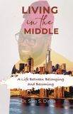 Living Spears Books Living in the Middle Paperback