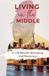 Living Spears Books Living in the Middle Paperback