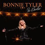 In Bonnie Tyler In Berlin