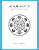 Astralis Notes: Reflections and Insights into Astrology