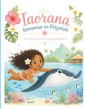 Bienvenue en polynésie: Livre d'activité pour enfants
