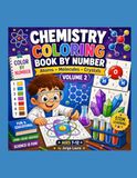 Chemistry Coloring Book by Number for Kids: Atoms, Molecules and Crystals | Fun STEM Learning Activity Book | Volume 2: Color and Learn Science with Numbers