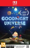 Serenity Forge Goodnight Universe - Standard Edition - Nintendo Switch