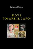 Dove posare il capo?