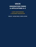 USCIS Immigration Forms & Applications A-Z: Client Questionnaire & document preparation Workbook - English & Haitian Creole