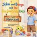 John and Boogs John and Boogs and The Backwards Day