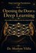 Opening the Door to Deep Learning: From Artificial Intelligence to the First Neural Networks