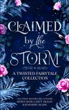 Claimed Renee Rose Claimed by the Storm