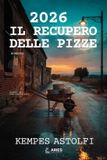 2026: Libri GmbH 2026: Il Recupero delle Pizze