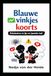 Blauwe Vinkjes Koorts: Relatiestress in Jip-en-Janneke-taal