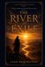 The River of Exile: Water Beneath the Desert Wind