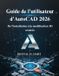 Guide AutoCAD Guide de l'utilisateur d'AutoCAD 2026