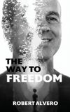 The Libri GmbH The Way to Freedom Hardcover
