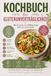 Kochbuch Glutenunverträglichkeit