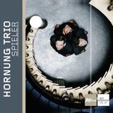 Sonic Rendezvous Hornung Trio - Spieler