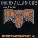 Biketoberfest David Allan Coe Biketoberfest '01: Live From The Iron Horse Saloon