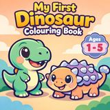 My First Dinosaur Colouring Book