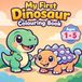 My First Dinosaur Colouring Book