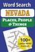 Nevada Places, People & Things Word Search: Discover the Silver State in 101 large-print word search puzzles, from the Las Vegas Strip to beautiful Lake Tahoe.