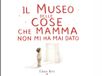 Il Museo Delle Cose Che Mamma Non Mi Ha Mai Dato: Una storia per crescere, scegliere e diventare sé stessi