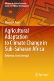 Agricultural Adaptation to Climate Change in Sub-Saharan Africa: Evidence from Senegal