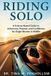 Riding Libri GmbH Riding SOLO: A Science-Based Guide to Autonomy, Purpose, and Confidence for Single Women in Midlife Paperback