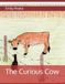The Curious Cow