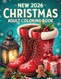 New 2026 Christmas Adult Coloring Book: 50 Simple Christmas-Themed Large Print Coloring Pages for Adults and Seniors | Cozy Winter Holiday Designs for Relaxation
