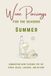 Wine Pairing for the Seasons: SUMMER