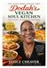 Dodah's Vegan Soul Kitchen: Cooking with Love & Legacy